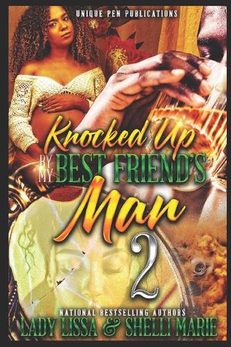 Knocked Up by My Best Friend's Man 2