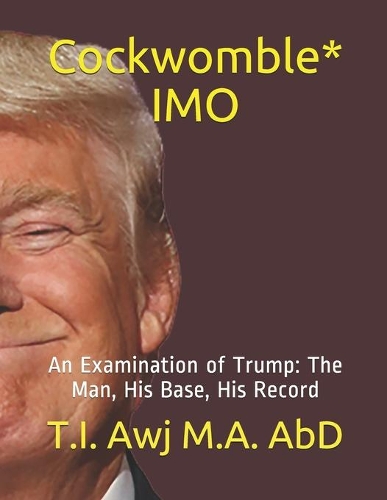 Cockwomble* IMO