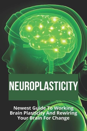 Neuroplasticity