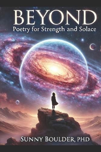 Beyond: Poetry for Strength and Solace