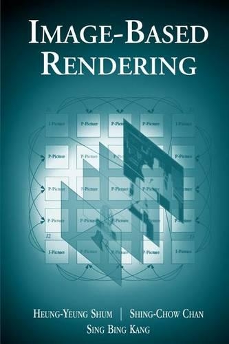 Image-Based Rendering: (Lecture Notes in Control and)