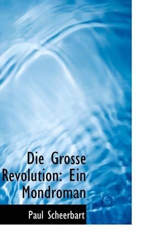 Die Grosse Revolution
