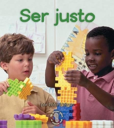 Ser Justo (Being Fair)