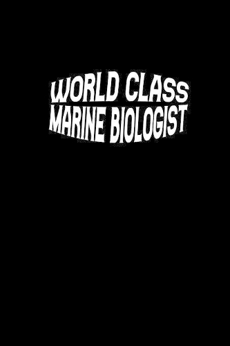 World Class Marine Biologist