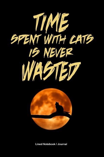 Time spent with cats is never wasted