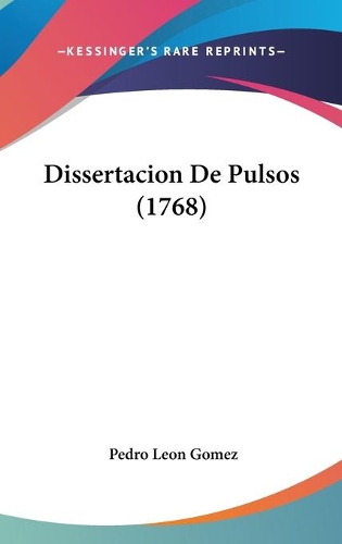 Dissertacion De Pulsos (1768)
