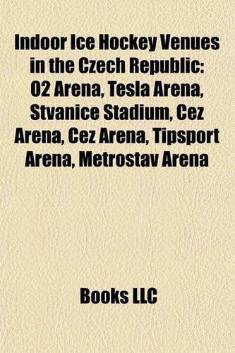 Indoor Ice Hockey Venues in the Czech Republic