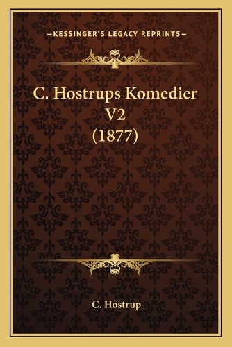 C. Hostrups Komedier V2 (1877): (Chinese)