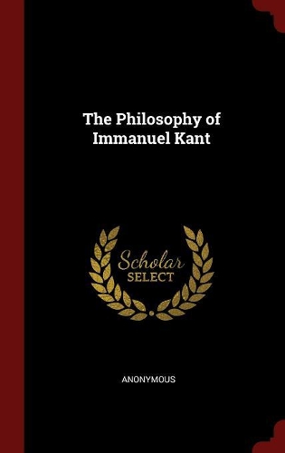 The Philosophy of Immanuel Kant