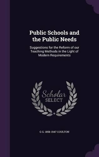 Public Schools and the Public Needs
