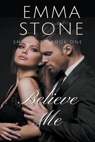 Believe Me: (1 Entangled)