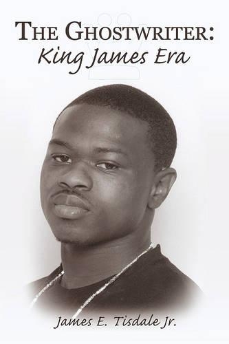 The Ghostwriter: King James Era