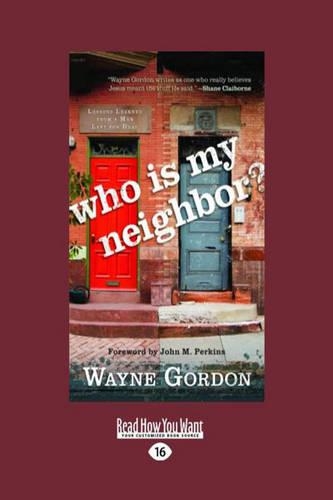 Who is My Neighbor?