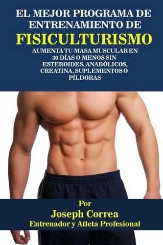 El Mejor Programa De Entrenamiento De Fisiculturismo