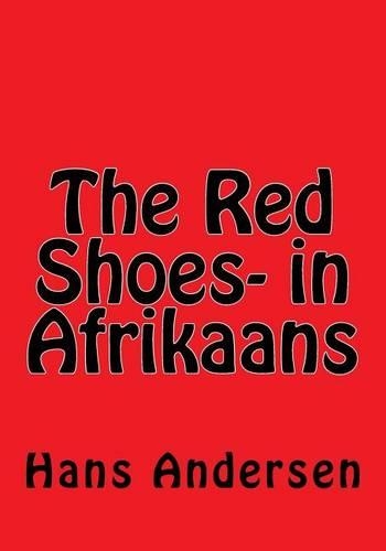 The Red Shoes- in Afrikaans