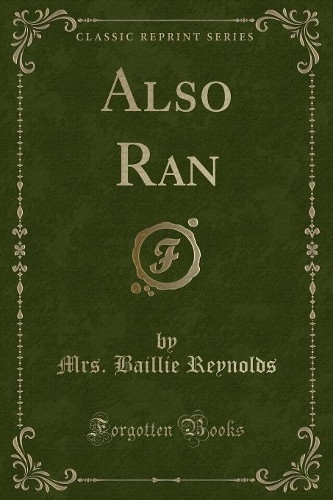 Also Ran (Classic Reprint)
