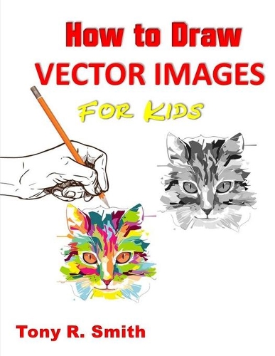 How to Draw Vector Images for Kids