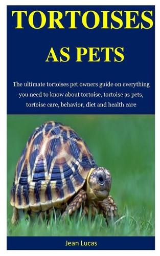 Tortoises As Pets