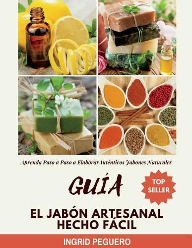 Guía El Jabón Artesanal Hecho Fácil