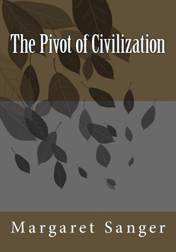 The Pivot of Civilization