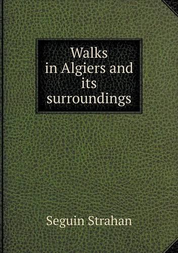 Walks in Algiers and its surroundings