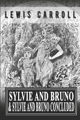 Sylvie and Bruno & Sylvie and Bruno concluded