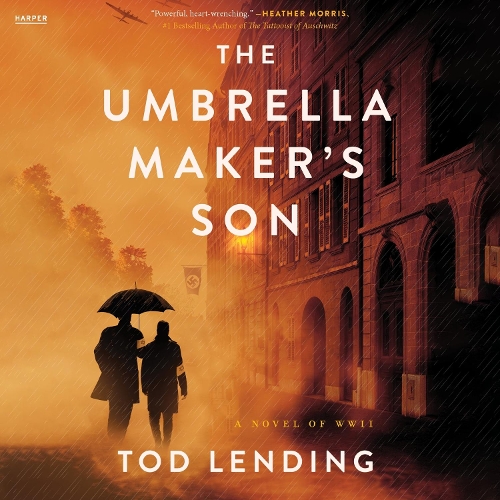 The Umbrella Maker's Son: A Novel of WWII
