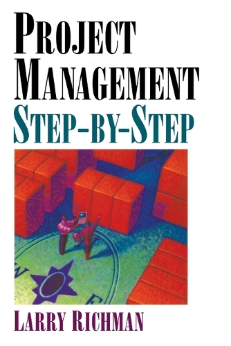 Project Management Step-By-Step: (English)