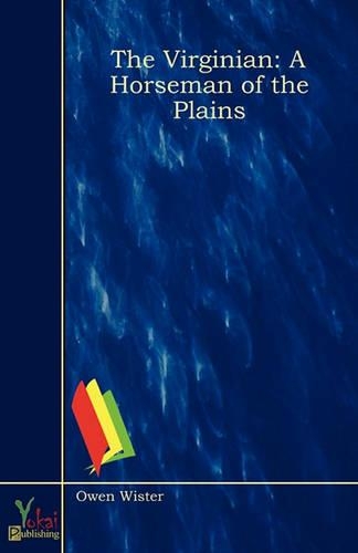 The Virginian: A Horseman of the Plains(English)