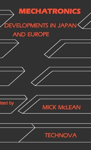 Mechatronics: Developments in Japan and Europe(English)