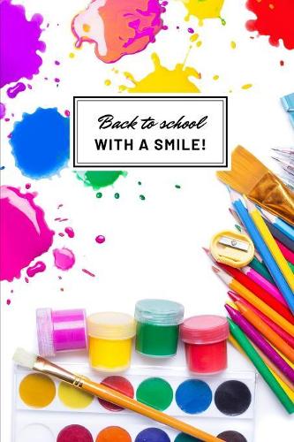 Back to school with a smile!: undated planner