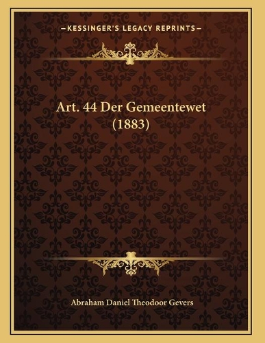 Art. 44 Der Gemeentewet (1883)