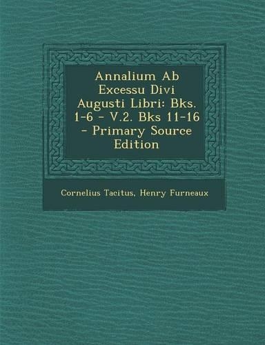 Annalium Ab Excessu Divi Augusti Libri