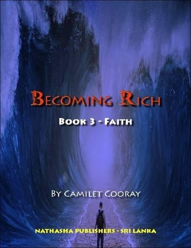 Becoming Rich : Book 3 - Faith