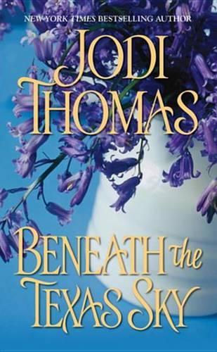 Beneath the Texas Sky