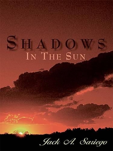 "Shadows in the Sun"