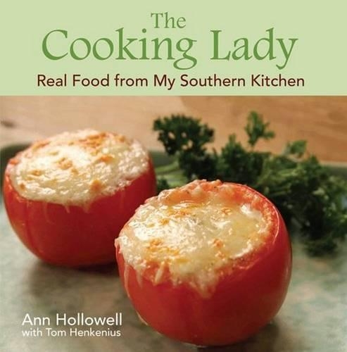 Cooking Lady: Real Food from My Southern Kitchen