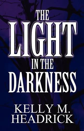 The Light in the Darkness