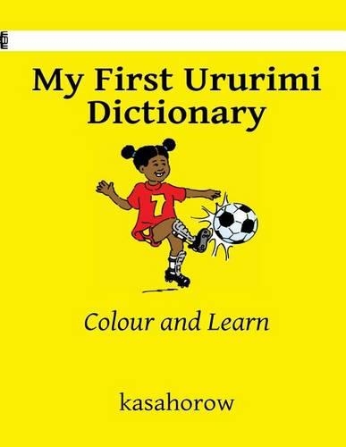 My First Ururimi Dictionary: Colour and Learn