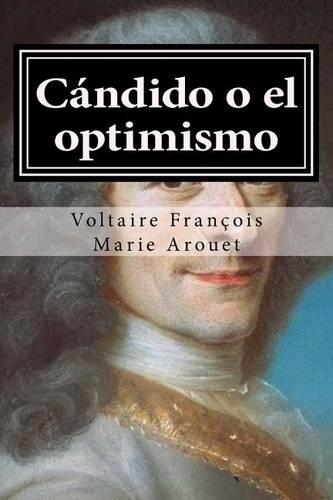 Candido O El Optimismo: (Spanish)