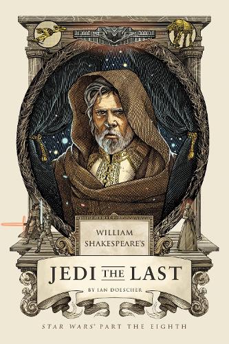 William's Shakespeare's Jedi the Last