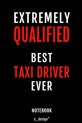 Notebook for Taxi Drivers / Taxi Driver: awesome handy Note Book [120 blank lined ruled pages]