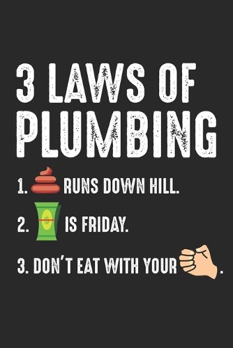 3 Laws of Plumbing