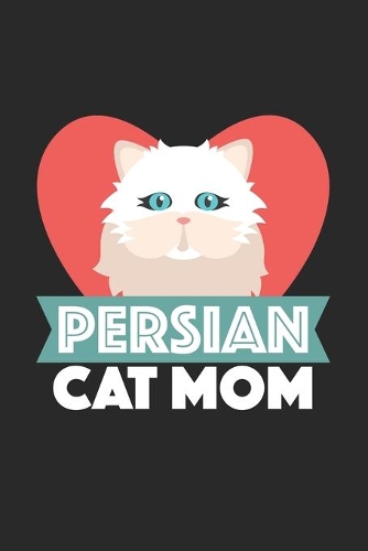 Persian Cat Mom