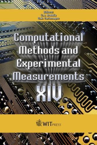 Computational Methods and Experimental Measurements: XIV(No. 48 WIT Transactions on Modelling and Simulation)