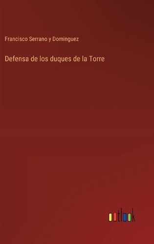 Defensa de los duques de la Torre