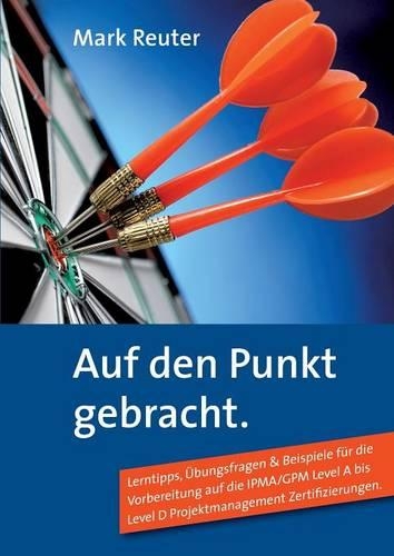 Auf Den Punkt Gebracht: (German)