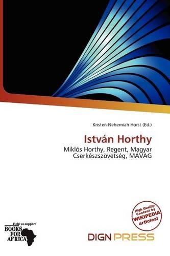 Istv N Horthy: (English)