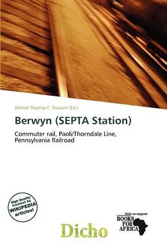 Berwyn (Septa Station): (English)
