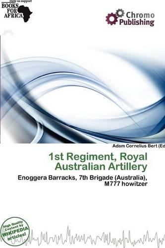 1st Regiment, Royal Australian Artillery